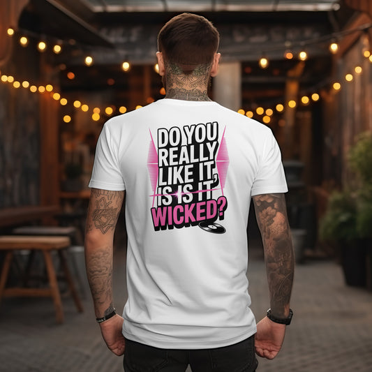 Do You Really Like It - Unisex organic cotton t-shirt